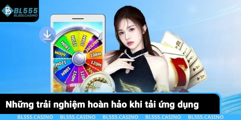 Những trải nghiệm hoàn hảo khi tải ứng dụng